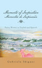 Moments of Inspiration Momentos de Inspiración: Poetry Written in English and Spanish - Paperback
