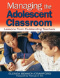 Managing the Adolescent Classroom: Lessons from Outstanding Teachers - Paperback