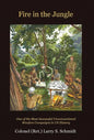 Fire In The Jungle - Hardcover