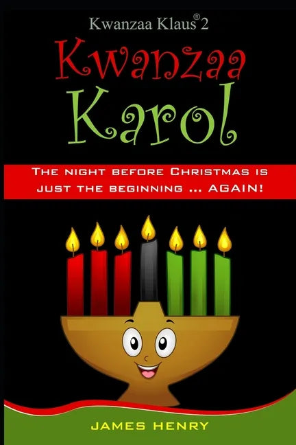 Kwanzaa Klaus 2: A Kwanzaa Karol - Paperback