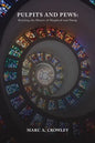 Pulpits And Pews: Knitting the Hearts of Shepherds and Sheep - Paperback