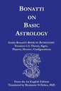 Bonatti on Basic Astrology - Paperback