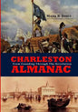 Charleston Almanac: From Founding Through the Revolution - Paperback