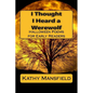 I Thought I Heard a Werewolf: Halloween Poems for Early Readers - Paperback