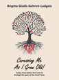 Caressing Me as I Grow Old!: Poetry from Before 2018 and on Through the Years of the Covid Virus. - Hardcover