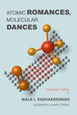 Atomic Romances, Molecular Dances - Paperback