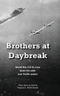 Brothers at Daybreak. - Hardcover