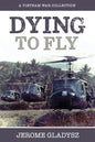 Dying to Fly - Paperback
