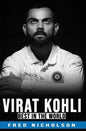 Virat Kohli - The Best in the World - Paperback