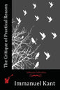 The Critique of Practical Reason - Paperback