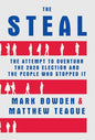 The Steal: The Attempt to Overturn the 2020 Election and the People Who Stopped It - Hardcover