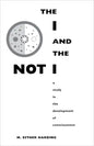 The I and the Not-I: A Study in the Development of Consciousness - Paperback