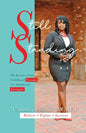 Still Standing: My Journey from Childhood Trauma to Adulthood Triumphs - Paperback