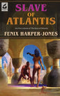 Slave of Atlantis: the first volume of The Epos of Atlantis - Paperback
