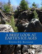A Brief Look At Earth's Ice Ages - Paperback