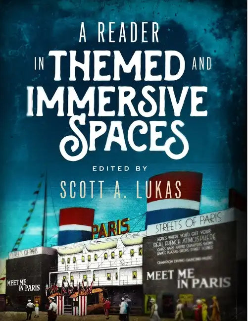A Reader in Themed and Immersive Spaces - Paperback