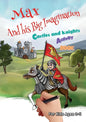Max and his Big Imagination - Castles and Knights Activity Book - Paperback