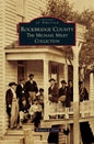 Rockbridge County: The Michael Miley Collection - Hardcover