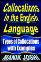Collocations in the English Language: Types of Collocations with Examples - Paperback