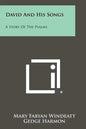 David And His Songs: A Story Of The Psalms - Paperback