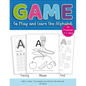 Game to Play and Learn the Alphabet for Preschool 3-5 Ages: Tracing, Mazes, Find, ABC Letter Traceable and Write Workbook - Paperback