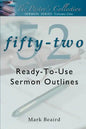 The Pastor's Collection Sermon Series Volume 1: 52 Ready-to-Use Sermon Outlines - Paperback