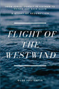 Flight of the Westwind - Paperback