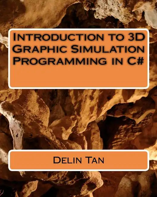 Introduction of 3D graphic Simulation programming in C# - Paperback