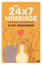 The 24x7 Marriage - Paperback