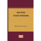 Western Stock Ranching - Paperback