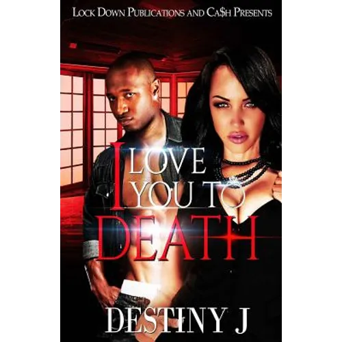 I Love You To Death - Paperback