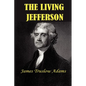 The Living Jefferson - Paperback