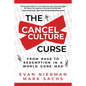 The Cancel Culture Curse: From Rage to Redemption in a World Gone Mad - Hardcover