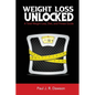 Weight Loss Unlocked - Paperback