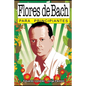 Flores de Bach para principiantes: con ilustraciones de Jorge Fantoni - Paperback
