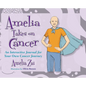 Amelia Takes on Cancer: An Interactive Journal for Your Own Cancer Journey - Hardcover