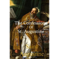 The Confessions of St. Augustine - Paperback