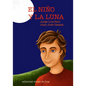 El niño y la Luna - Paperback