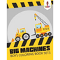Big Machines: Boys Coloring Book Sets - Paperback
