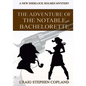 The Adventure of the Notable Bachelorette - Large Print: A New Sherlock Holmes Mystery - Paperback