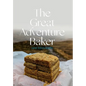 The Great Adventure Baker - Hardcover