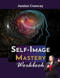 Self-Image Mastery Workbook - Paperback