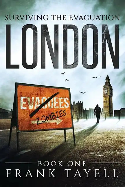 Surviving The Evacuation Book 1: London - Paperback