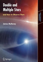Double & Multiple Stars, and How to Observe Them - Paperback