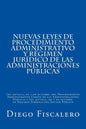 Nuevas Leyes de Procedimiento administrativo y Régimen Jurídico de las Administraciones Públicas: Ley 39/2015, de 1 de octubre, del Procedimiento Admi - Paperback