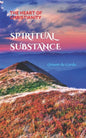 Spiritual Substance: The Heart of Christianity - Paperback