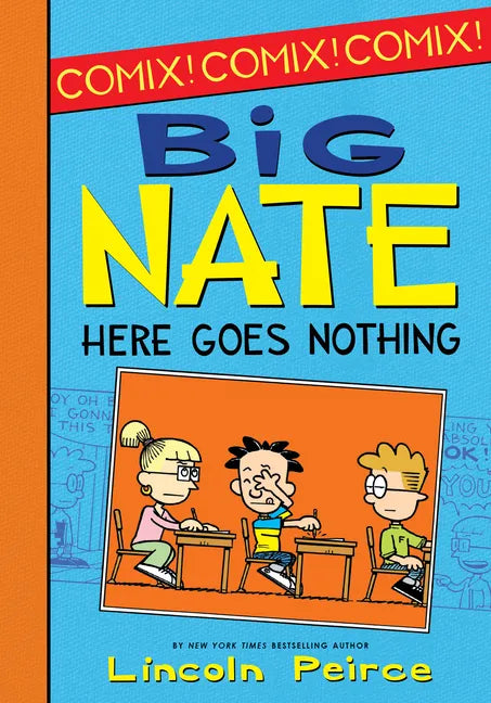 Big Nate: Here Goes Nothing - Library Binding