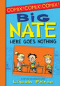 Big Nate: Here Goes Nothing - Library Binding