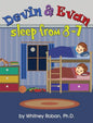 Devin & Evan Sleep From 8-7 - Hardcover