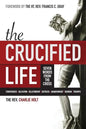 The Crucified Life: Seven Words from the Cross - Paperback